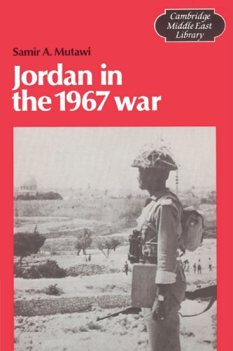 Jordan in the 1967 War (Cambridge Middle East Library, Band 10)