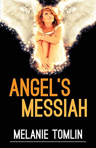 Angel's Messiah (Angel Series, Band 3)