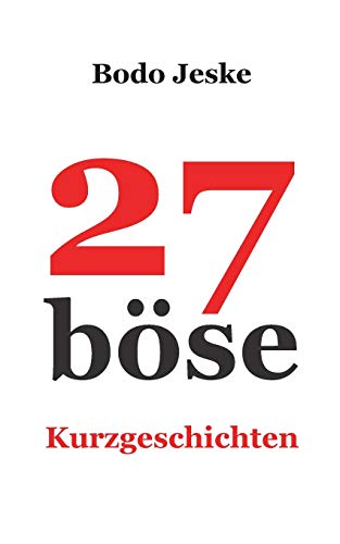 27 böse Kurzgeschichten