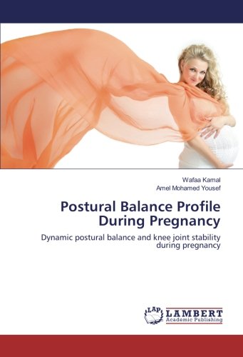 Postural Balance Profile During Pregnancy: Dynamic postural balance and knee joint stability during pregnancy