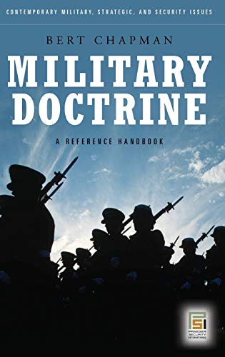 Military Doctrine: A Reference Handbook (Contemporary Military, Strategic, and Security Issues)