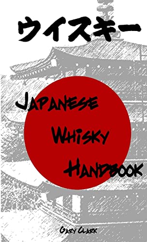 Japanese Whisky Handbook