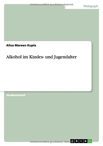 Alkohol im Kindes- und Jugendalter