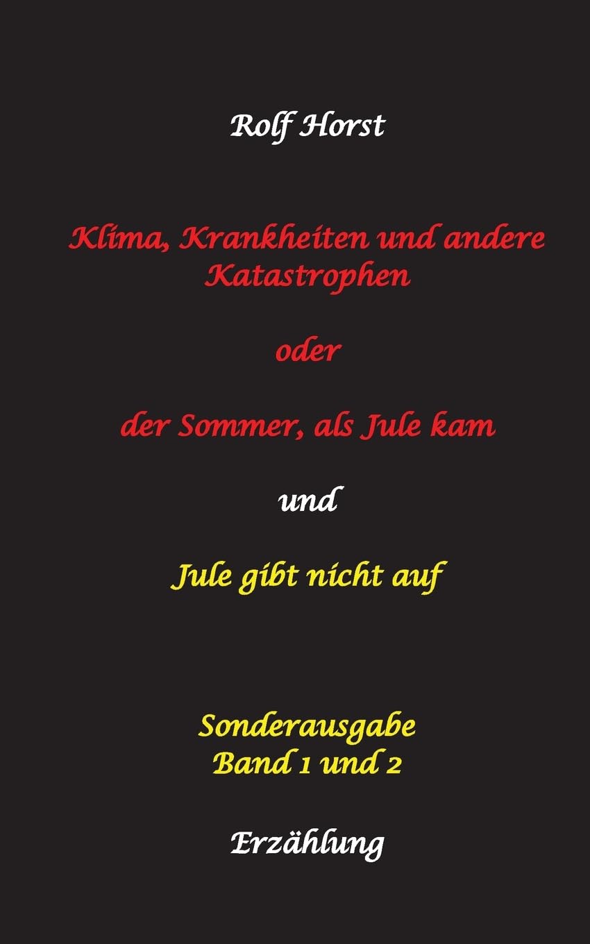 Klima, Krankheiten und andere Katastrophen - Jule gibt nicht auf: Klima-Aktivistin, Klimawandel, Klimaschutz, Greenwashing, Artenvielfalt, Autismus, ... Second-Hand-Kleidung, Tafeln in Deutschland