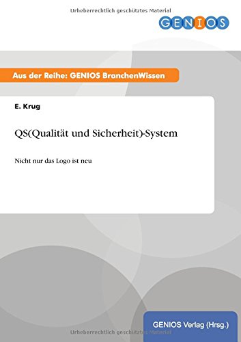 QS(Qualität und Sicherheit)-System: Nicht nur das Logo ist neu