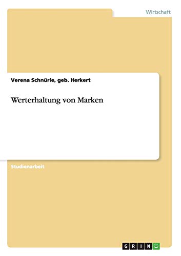 Werterhaltung von Marken