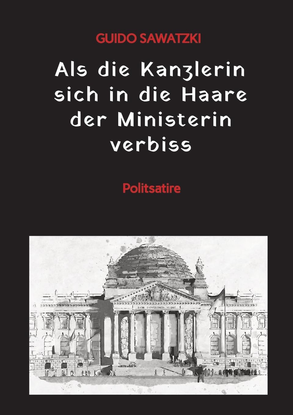 Als die Kanzlerin sich in die Haare der Ministerin verbiss: Politsatire