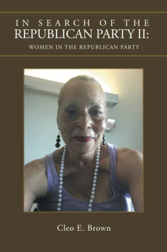 In Search of the Republican Party II: Women in The Republican Party