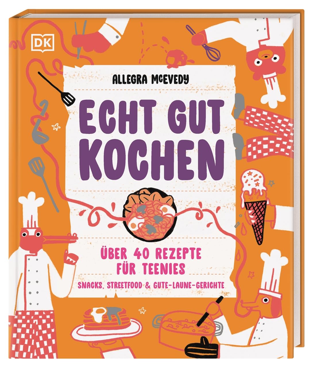 Echt gut kochen: Über 40 Rezepte für Teenies. Snacks, Streetfood & Gute-Laune-Gerichte. Teenager-Kochbuch mit Küchen-Basics & Profi-Tipps. Für Kinder ab 10 Jahren