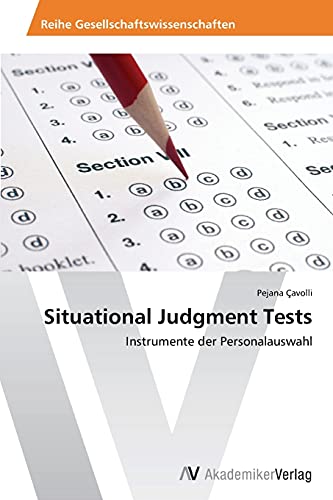 Situational Judgment Tests: Instrumente der Personalauswahl