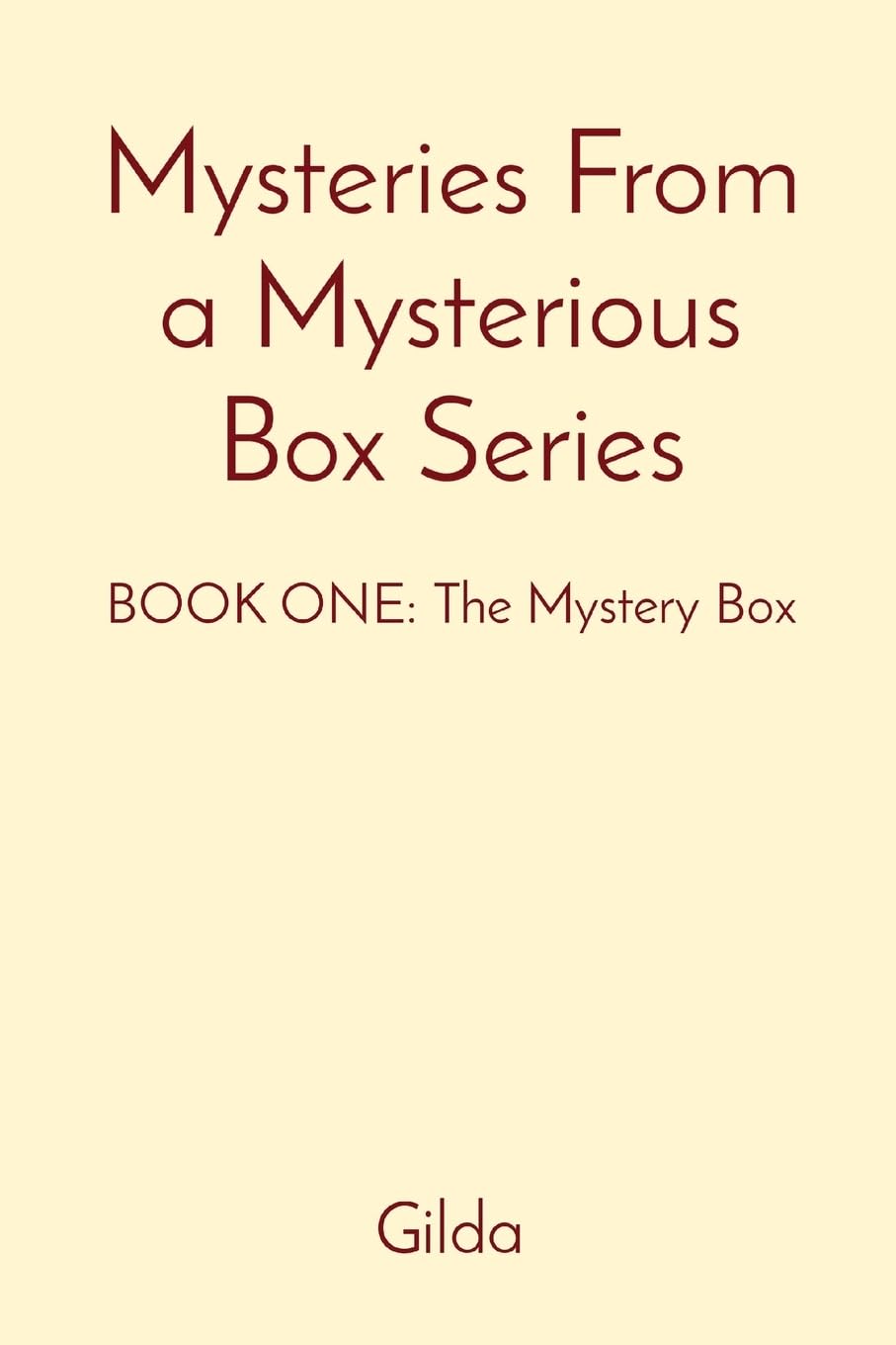 Mysteries From a Mysterious Box Series: BOOK ONE: The Mystery Box