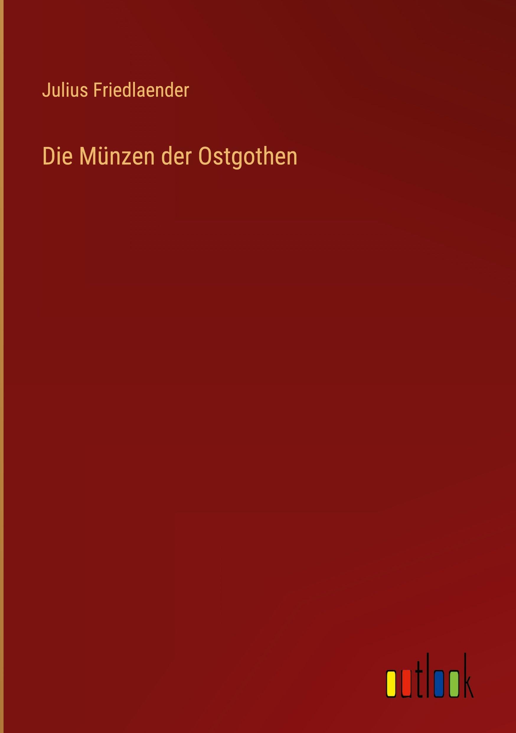 Die Münzen der Ostgothen