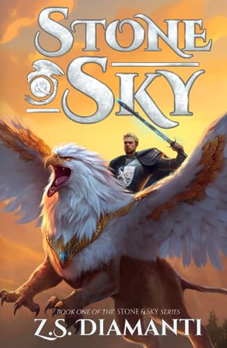 Stone & Sky: An Epic Fantasy Adventure (The Stone & Sky Series, Band 1)