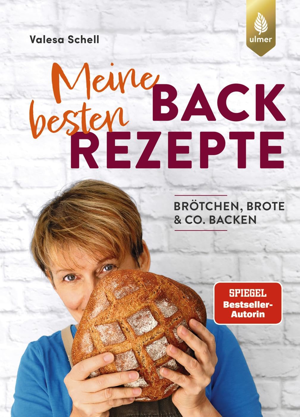 Meine besten Backrezepte: Brot, Brötchen & Co. backen. Wenig Hefe & lange Teigführung