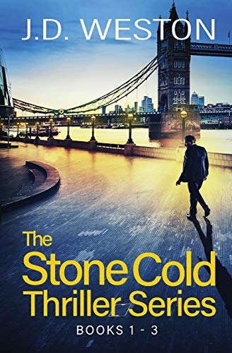 The Stone Cold Thriller Series Books 1 - 3: A Collection of British Action Thrillers (The Stone Cold Thriller Boxset, Band 1)