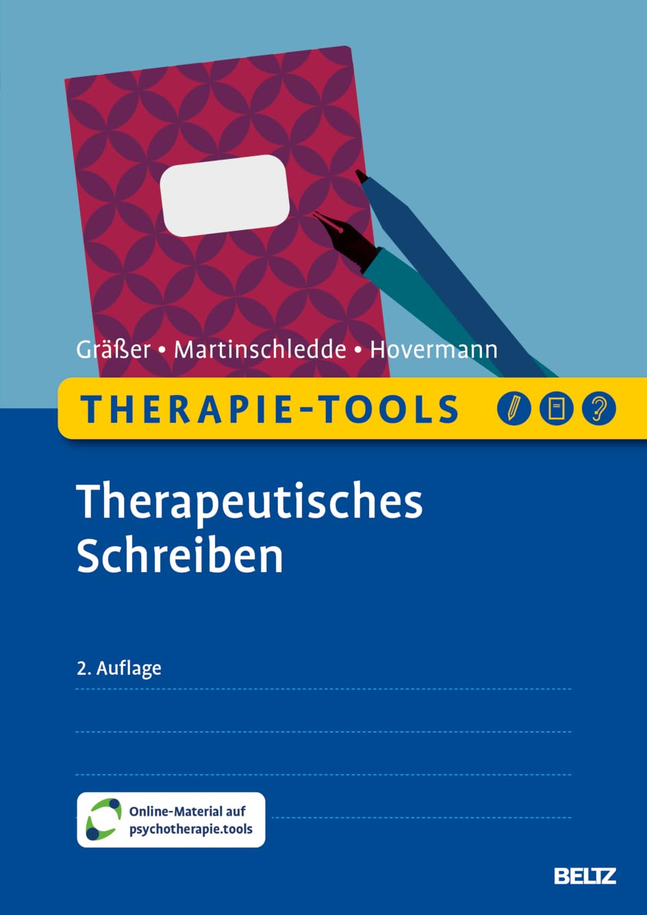 Therapie-Tools Therapeutisches Schreiben: Mit Online-Material (Beltz Therapie-Tools)