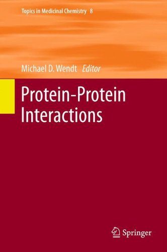 Protein-Protein Interactions (Topics in Medicinal Chemistry)