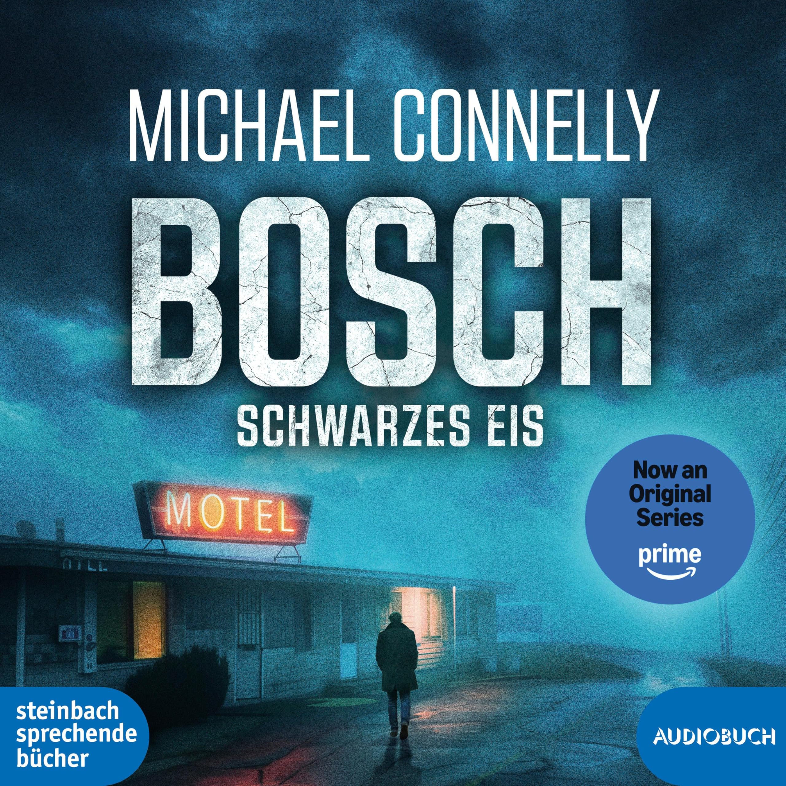 BOSCH: Schwarzes Eis: Der zweite Fall für Harry Bosch (Ein Fall für Harry Bosch)
