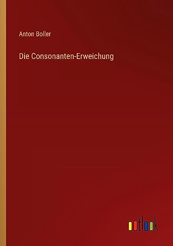 Die Consonanten-Erweichung