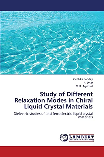 Study of Different Relaxation Modes in Chiral Liquid Crystal Materials: Dielectric studies of anti ferroelectric liquid crystal materials