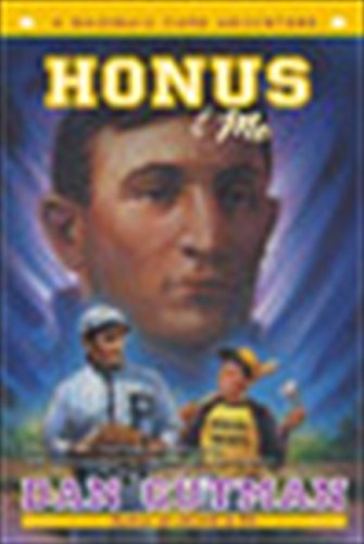 Honus & Me: A Baseball Card Adventure (Baseball Card Adventures, Band 1)