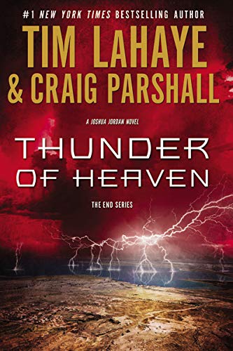 Thunder of Heaven: A Joshua Jordan Novel (The End Series, Band 2)