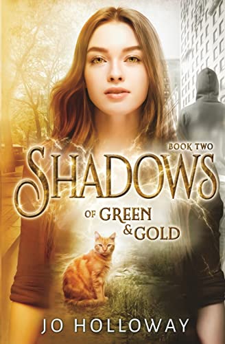 Shadows of Green & Gold (The Immortal Voices: Green & Gold, Band 2)