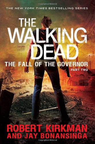The Walking Dead: Fall of the Governor Part Two: Part Two