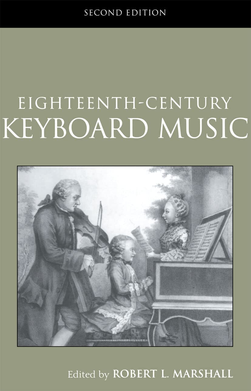Eighteenth-Century Keyboard Music (Routledge Studies in Musical Genre)