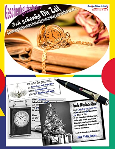 Geschenkgutscheine ICH SCHENKE DIR ZEIT - Geburtstag Weihnachten Muttertag Hochzeitstag oder einfach nur so...