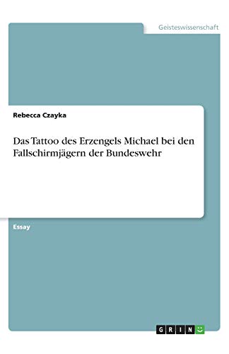 Das Tattoo des Erzengels Michael bei den Fallschirmjägern der Bundeswehr