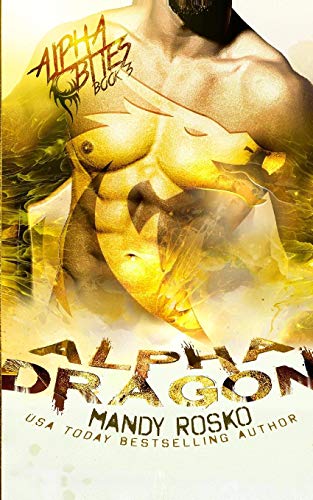 Alpha Dragon (Alpha Bites, Band 3)