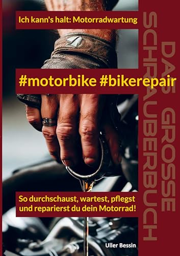 #motorbike #bikerepair: So durchschaust, wartest, pflegst und reparierst du dein Motorrad.