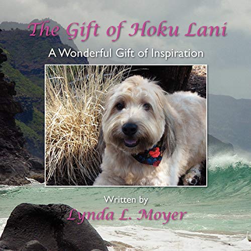 The Gift of Hoku Lani: A Wonderful Gift of Inspiration