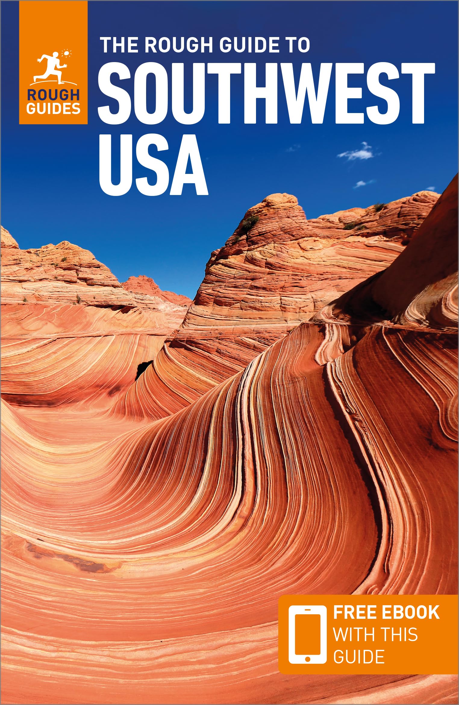 The Rough Guide to Southwest Usa: Travel Guide with eBook: Travel Guide With Free Ebook (Rough Guide Southwest USA)