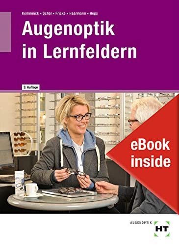 eBook inside: Buch und eBook Augenoptik in Lernfeldern: Mit Online-Zugang
