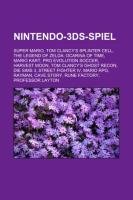 Nintendo-3ds-Spiel: Super Mario, Tom Clancy's Splinter Cell, the Legend of Zelda: Ocarina of Time, Mario Kart, Pro Evolution Soccer