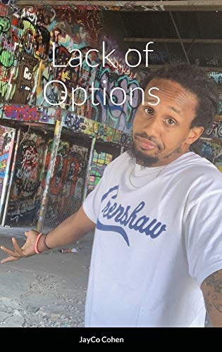 Lack of Options