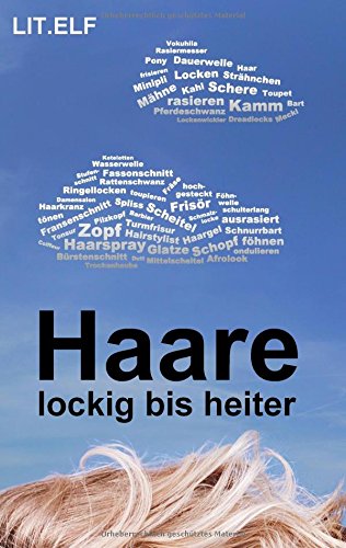 Haare: lockig bis heiter