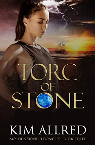 Torc of Stone (Mórdha Stone Chronicles, Band 3)