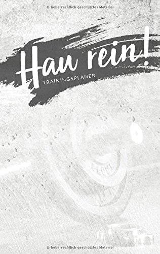 Hau rein! - der nur was ich mag Trainingsplaner: für Krafttraining, Fitness Studio, Bodybuilding & Cardio - 76 Seiten black