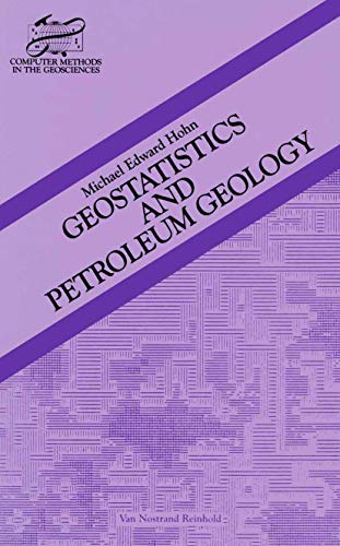 Geostatistics and Petroleum Geology (Computer Methods in the Geosciences)