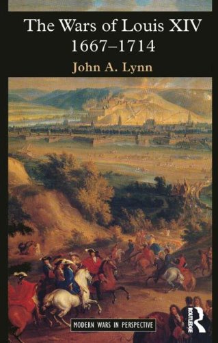 The Wars of Louis XIV 1667-1714 (Modern Wars in Perspective)