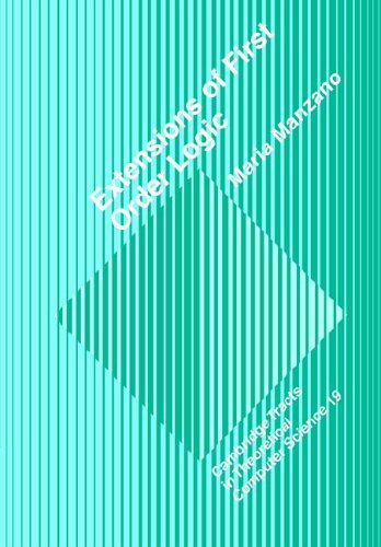 Extensions of First Order Logic (Cambridge Tracts in Theoretical Computer Science, Band 19)