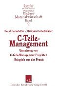 C-Teile-Management: Umsetzung von C-Teile-Management-Projekten mit Beispielen aus der Praxis