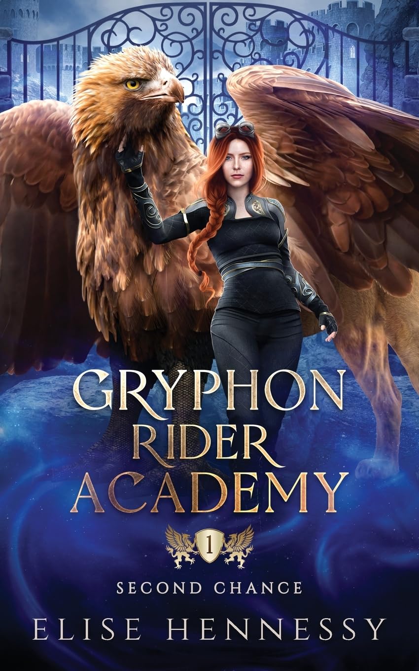 Gryphon Rider Academy 1: Second Chance (A Young Adult Fantasy)