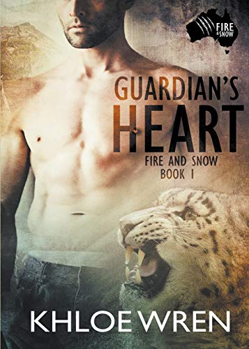 Guardian's Heart (Fire and Snow, Band 1)