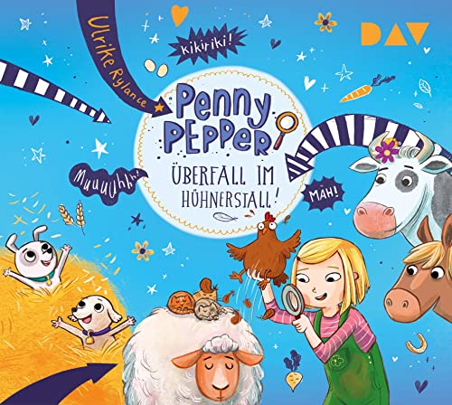 Penny Pepper – Teil 11: Überfall im Hühnerstall!: Ungekürzte szenische Lesung mit Musik mit Luisa Wietzorek (2 CDs) (Die Penny Pepper-Reihe)