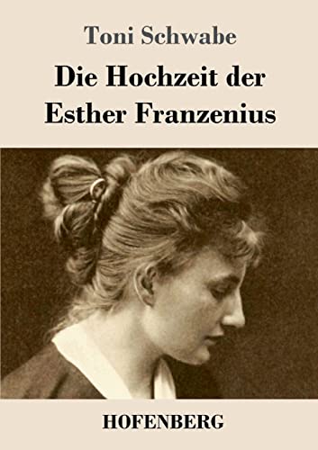 Die Hochzeit der Esther Franzenius