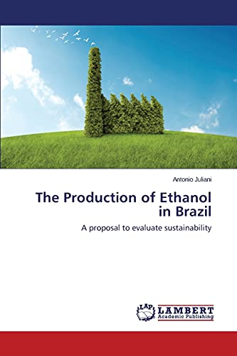 The Production of Ethanol in Brazil: A proposal to evaluate sustainability